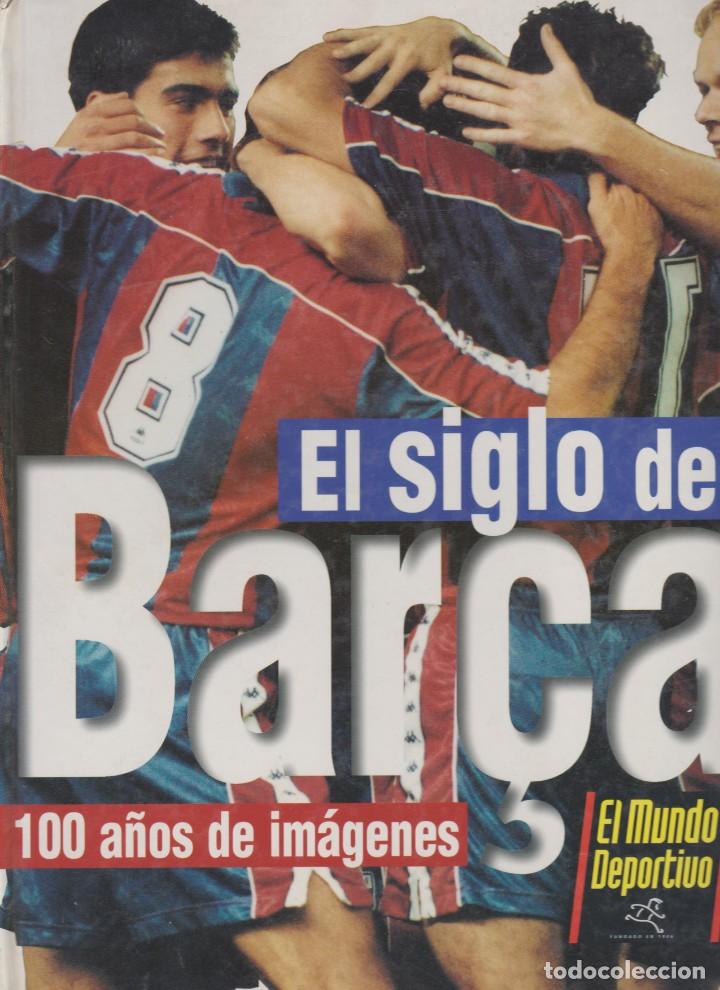 &Aacute;lbum de f&uacute;tbol completo: EL SIGLO DEL BAR&Ccedil;A + EL LIBRO DE ORO DEL BAR&Ccedil;A - Foto 1