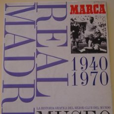 Álbum de fútbol completo: ÁLBUM DE CROMOS DE FÚTBOL. MUSEO BLANCO REAL MADRID CF 1940 A 1970. COMPLETO. 320GR. Lote 221166210