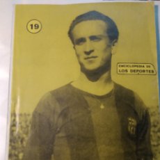 Álbum de fútbol completo: LOS INTERNACIONALES. SEGUNDA SERIE. BASORA. FELIX MARTIALAY. N. 19. ENCICLOPEDIA DE LOS DEPORTES.
