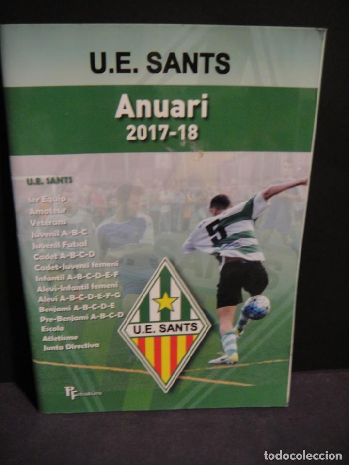 &Aacute;lbum de f&uacute;tbol completo: u. e. sants - anuari 2017 - 18 - Foto 1