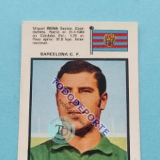 Álbum de fútbol completo: MIGUEL REINA FC BARCELONA BARÇA FHER 71/72 CROMO CAMPEONATO DE LIGA 1971/1972