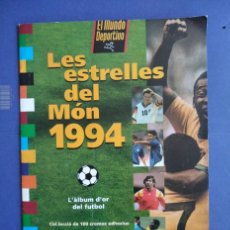 Álbum de fútbol completo: LES ESTRELLES DEL MON (EL MUNDO DEPORTIVO)