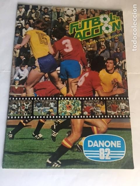 &Aacute;lbum de f&uacute;tbol completo: FUTBOL EN ACCION DANONE LIMPIO