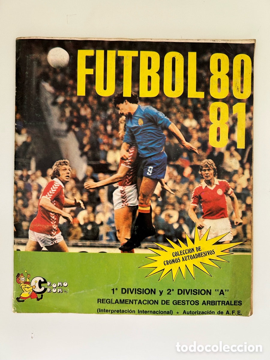 &Aacute;lbum di calcio completo: FUTBOL 80-81, 1&ordf; Y 2&ordf; DIVISI&Oacute;N &rdquo;A&rdquo;, COMPLETO, ED. CROMOCROM