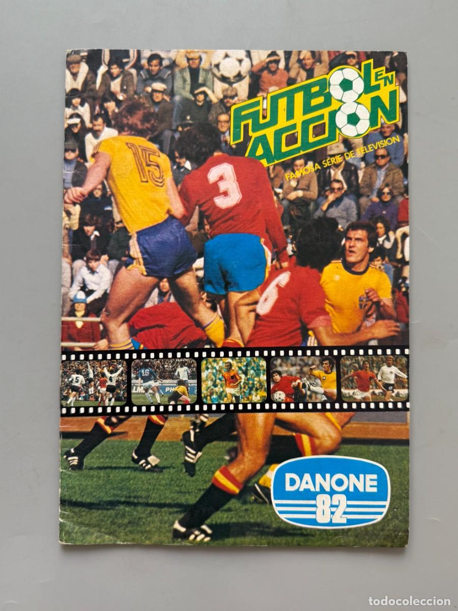 &Aacute;lbum di calcio completo: Futbol en acci&oacute;n. Danone 82 - Colecci&oacute;n completa