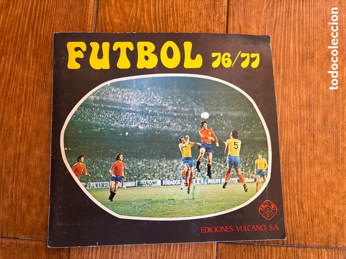 Album de football complet: ALBUM DE CROMOS DE FUTBOL LIGA 1976 - 1977 ( 76 - 77 ) COMPLETO EDITORIAL VULCANO ( ANTERIOR PANINI