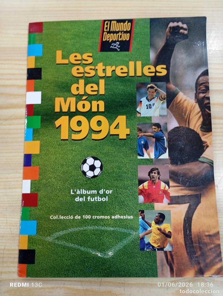 &Aacute;lbum de f&uacute;tbol completo: 1994 Les Estrelles del Mon - Completo son pegar - Ronaldo Rookie