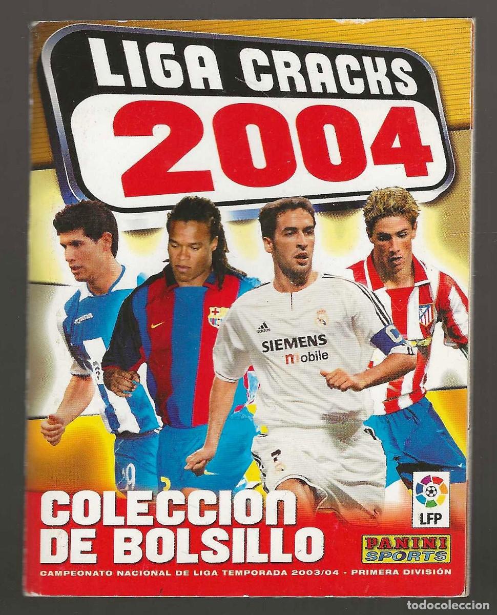 &Aacute;lbum de f&uacute;tbol completo: LIGA CRACKS 2004 -- COLECCI&Oacute;N DE BOLSILLO