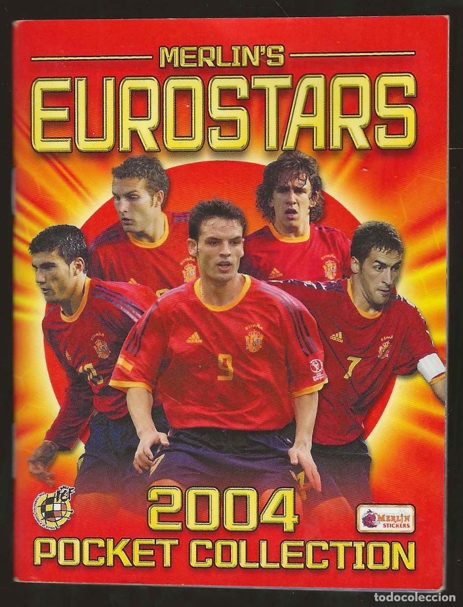 &Aacute;lbum de f&uacute;tbol completo: EUROSTARS 2004 -- MERLIN COLLECTIONS