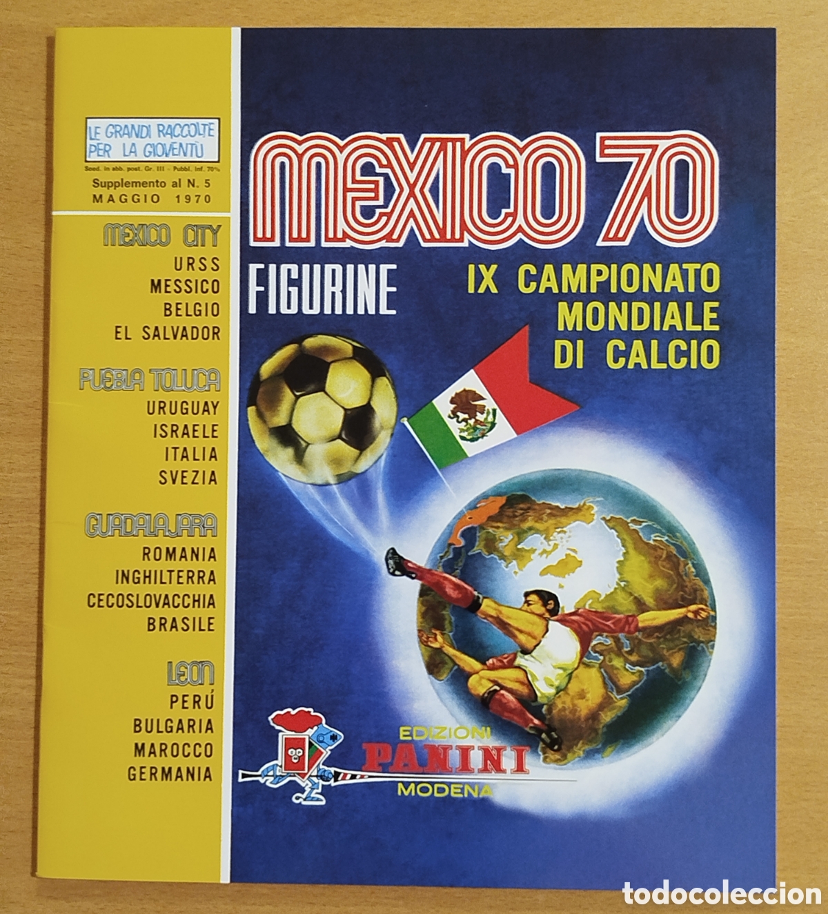 &Aacute;lbum de f&uacute;tbol completo: &Aacute;lbum completo M&eacute;xico 70 Panini Edici&oacute;n Italiana Facs&iacute;mil oficial (Gazzetta dello Sport) No original