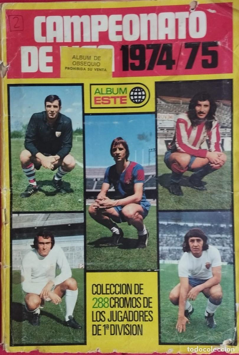 Complete Football Album: LIGA 74 75 - 1974 1975 - ESTE - 304 CROMOS