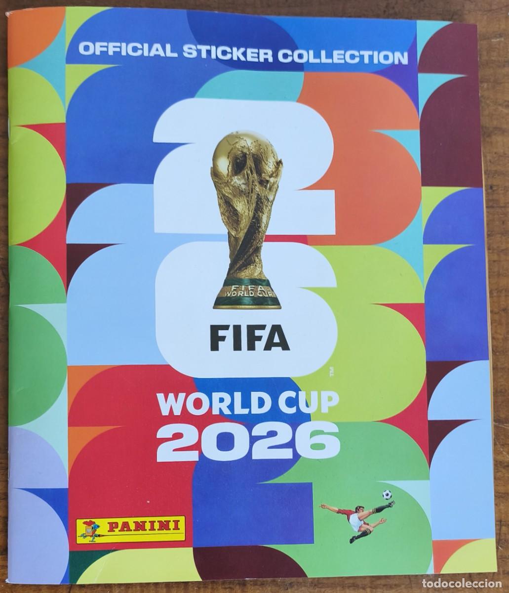&Aacute;lbum di calcio completo: FIFA WORLD CUP 2026 -MUNDIAL 2026 - M&Eacute;XICO- CANAD&Aacute; - ESTADOS UNIDOS -- LEER DESCRIPCI&Oacute;N Y VER FOTOS