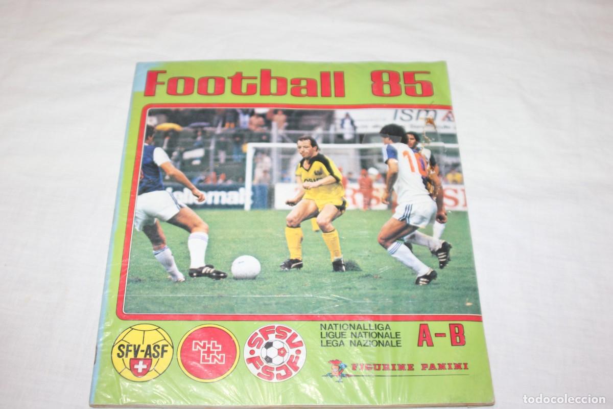 &Aacute;lbum de f&uacute;tbol completo: &Aacute;LBUM PANINI FOOTBALL 85 SUIZA - 100% COMPLETO - CONDICI&Oacute;N DE MUSEO (Edici&oacute;n Suiza Rara)