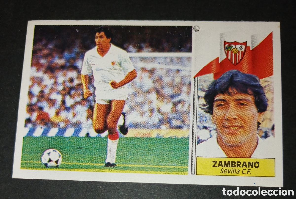 &Aacute;lbum de f&uacute;tbol completo: Cromo Zambrano (Sevilla CF) - Ediciones Este - Liga 1986/1987 (86/87) - Sin Pegar / Nunca Pegado