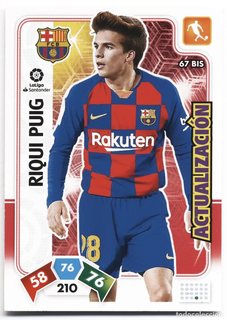 &Aacute;lbum de f&uacute;tbol completo: FC BARCELONA RIQUI PUIG 67 BIS ACTUALIZACION ADRENALYN XL LIGA 2019 2020 19 20 CARD PANINI