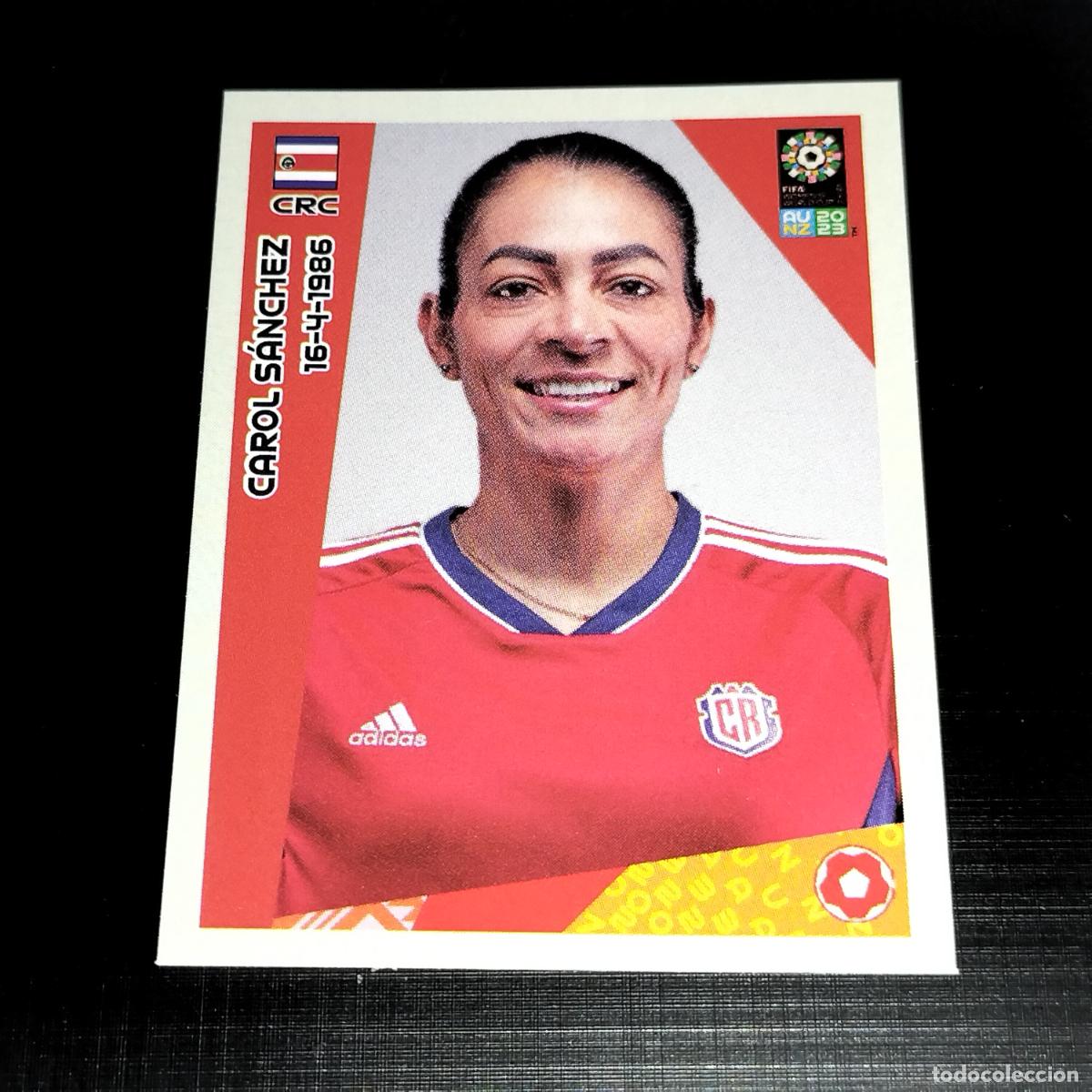 &Aacute;lbum de f&uacute;tbol completo: 162 CAROL SANCHEZ COSTA RICA CROMO FIFA WOMEN'S WORLD CUP AU NZ PANINI MUNDIAL FEMENINO 23 2023