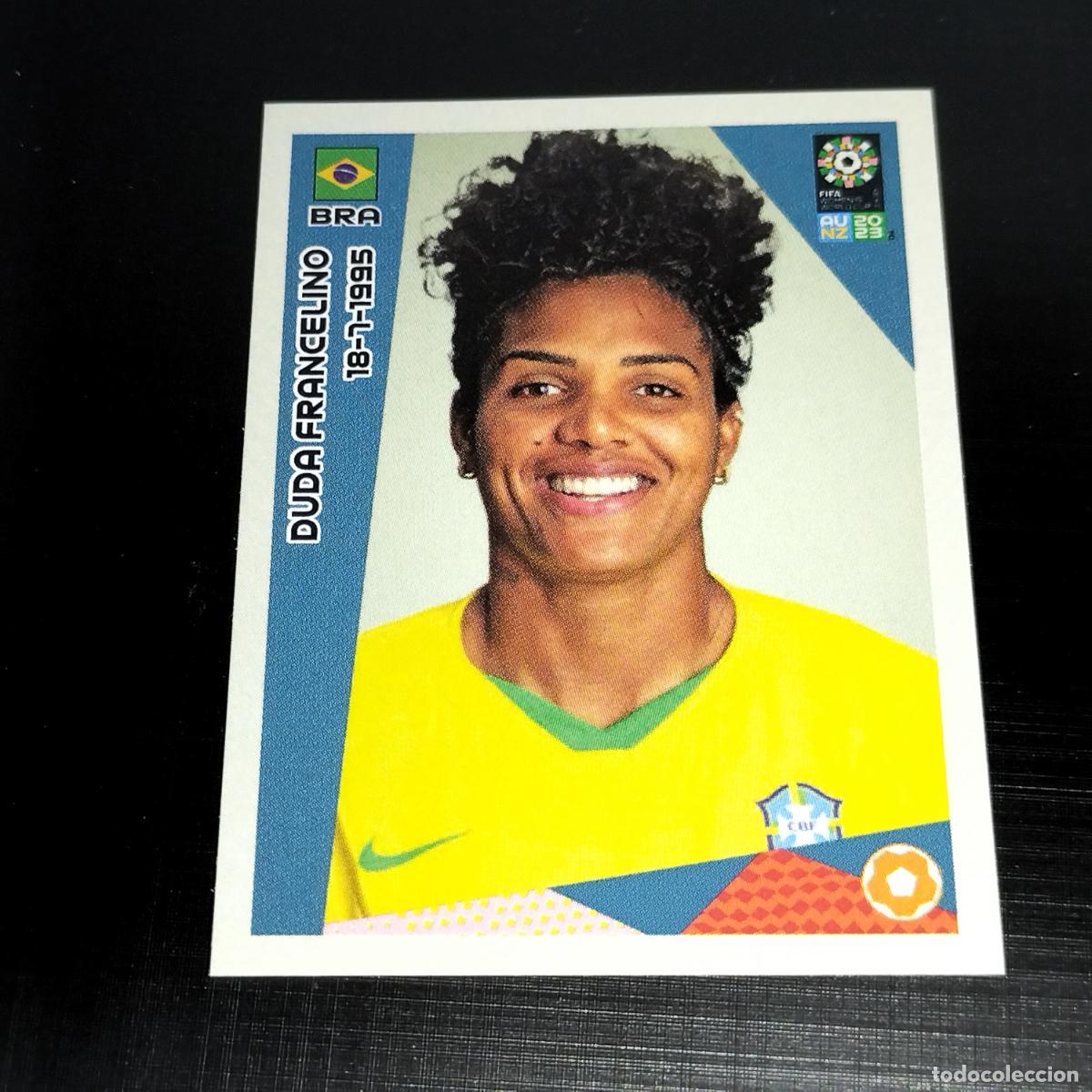 &Aacute;lbum de f&uacute;tbol completo: 420 DUDA FRANCELINO BRASIL CROMOS FIFA WOMEN'S WORLD CUP AU NZ PANINI MUNDIAL FEMENINO 23 2023