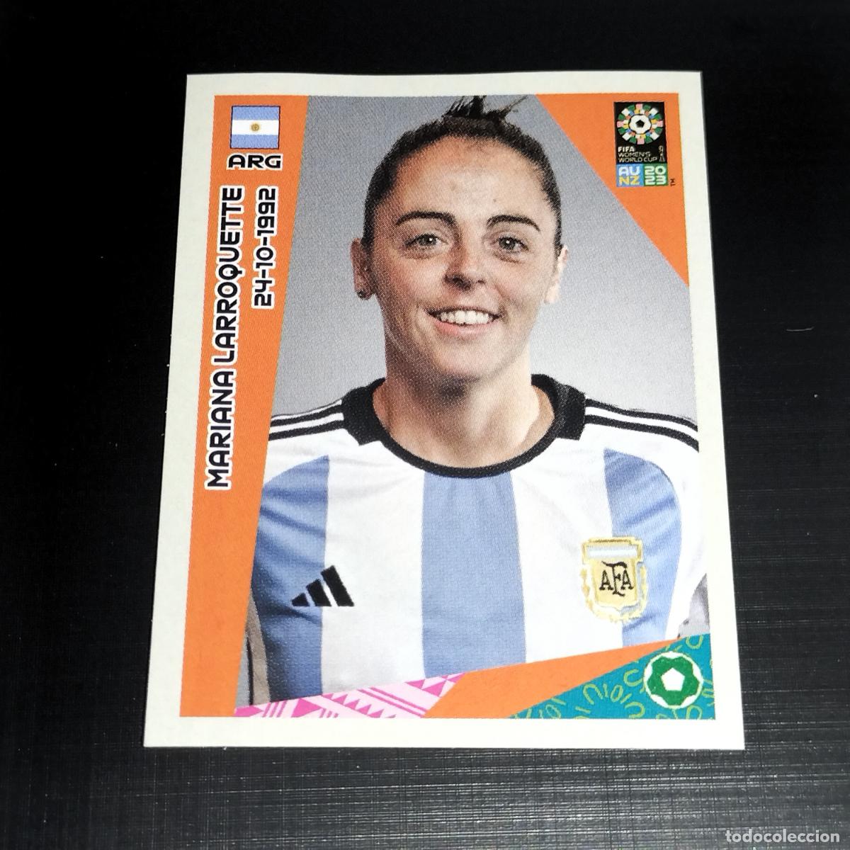 Complete Football Album: 509 MARIANA LARROQUETTE ARGENTINA CROMO FIFA WOMEN'S WORLD CUP AU NZ PANINI MUNDIAL FEMENINO 23 2023