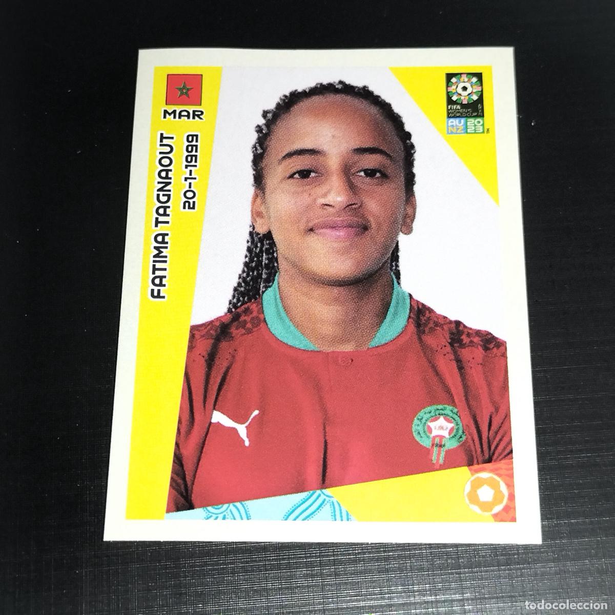 &Aacute;lbum de f&uacute;tbol completo: 537 FATIMA TAGNAOUT MARRUECOS CROMO FIFA WOMEN'S WORLD CUP AU NZ PANINI MUNDIAL FEMENINO 23 2023