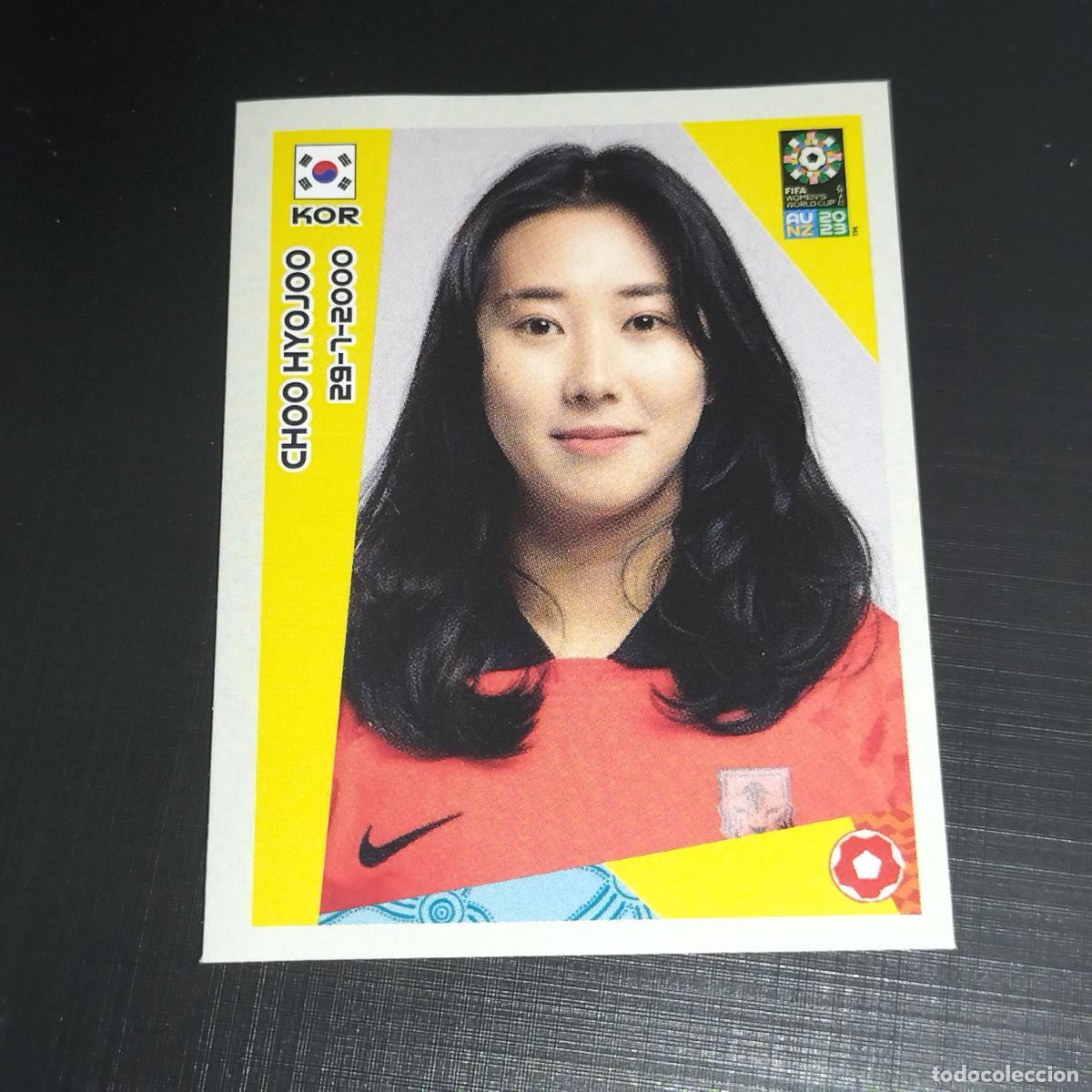 &Aacute;lbum de f&uacute;tbol completo: 566 CHOO HYOJOO KOREA COREA CROMO FIFA WOMEN'S WORLD CUP AU NZ PANINI MUNDIAL FEMENINO 23 2023