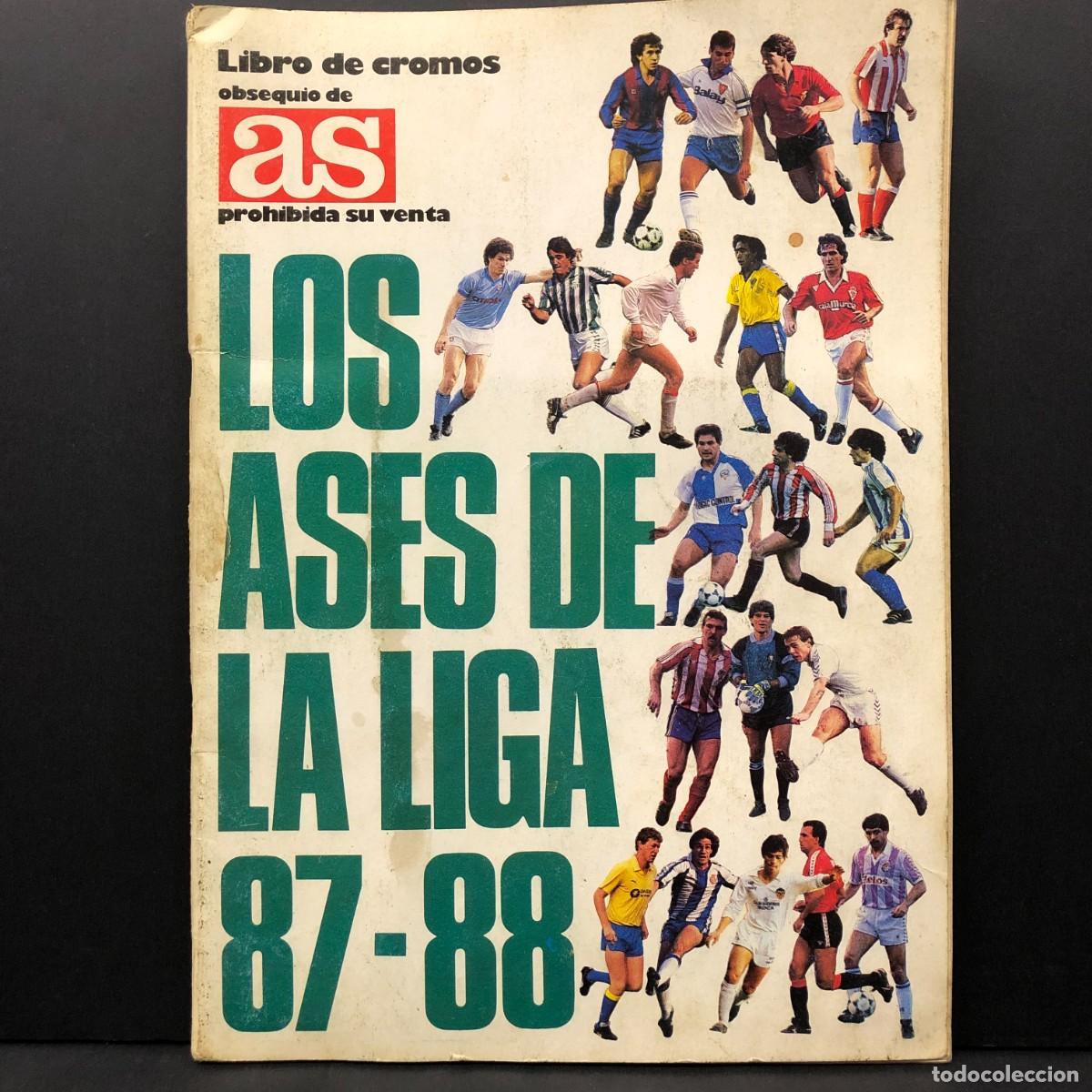 &Aacute;lbum de f&uacute;tbol completo: LOS ASES DE LA LIGA 87-88 - LIBRO DE CROMOS OBSEQUIO DE AS - ALBUM DE CROMOS COMPLETO / 3092