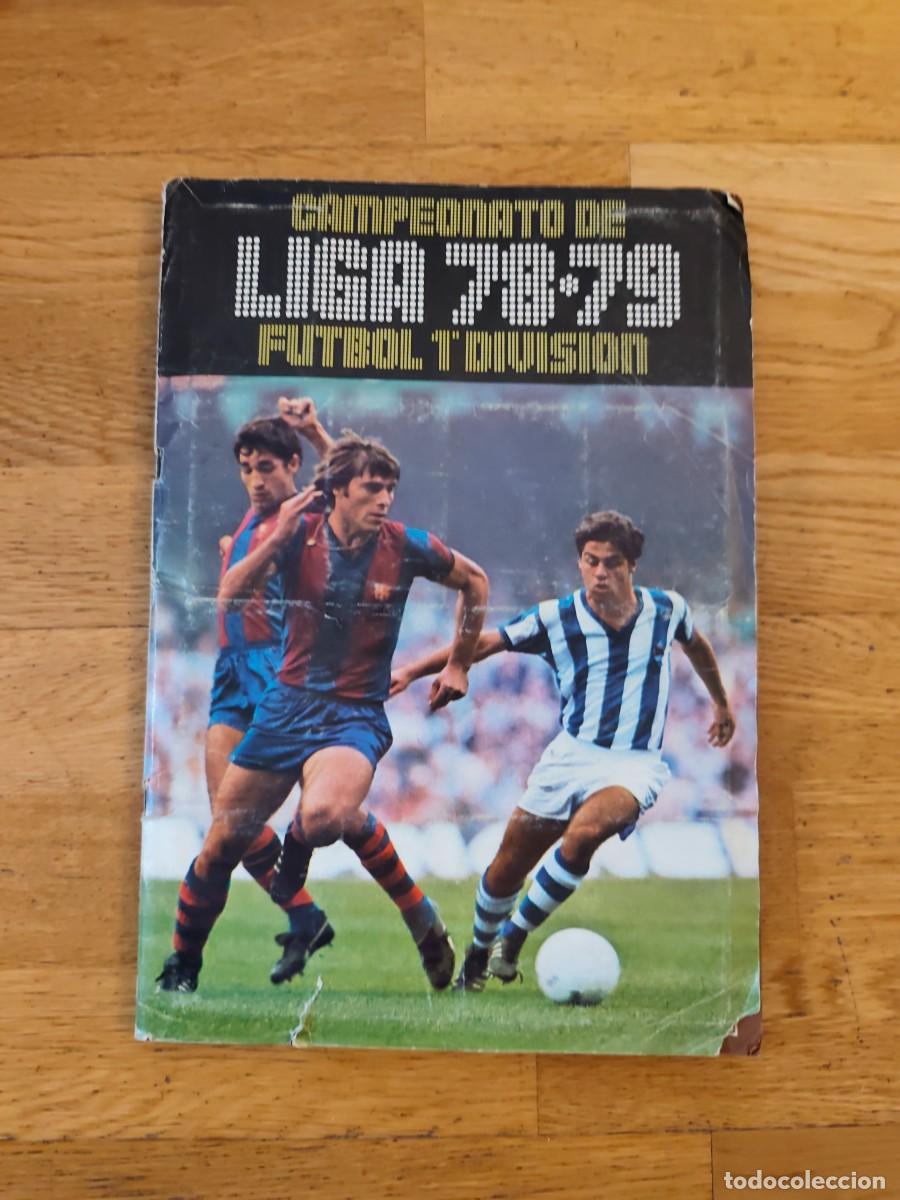 &Aacute;lbum de f&uacute;tbol completo: &Aacute;lbum Campeonato de Liga 1978 1979 78 79 Editorial este. Creo completo con todo lo editado
