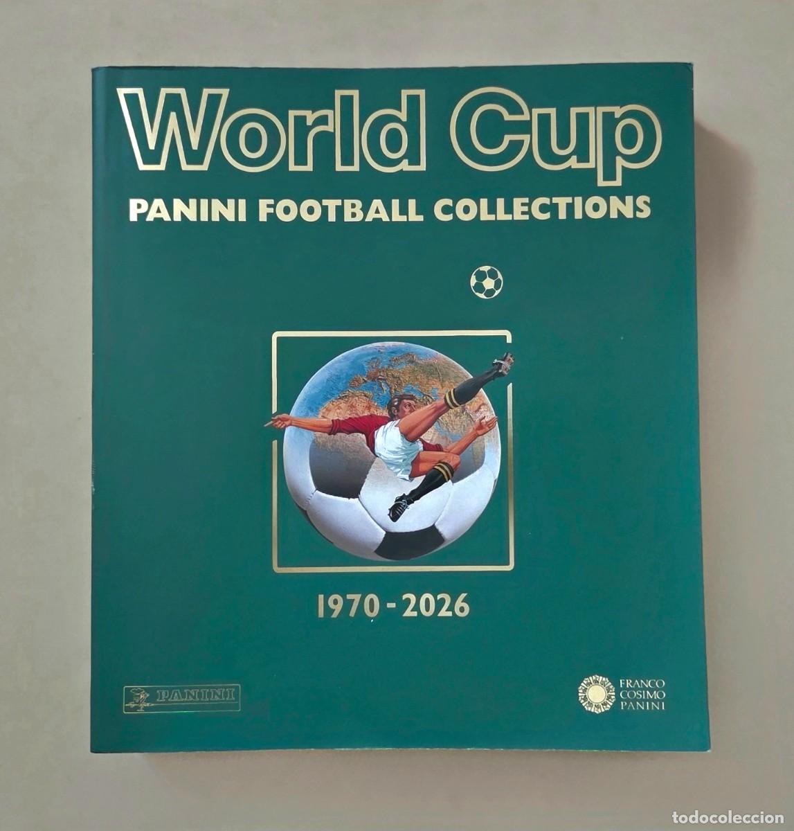 &Aacute;lbum de f&uacute;tbol completo: &Aacute;LBUM PANINI LIBRO OFICIAL FACS&Iacute;MIL MUNDIAL DE F&Uacute;TBOL WORLD CUP 1970- 2026.