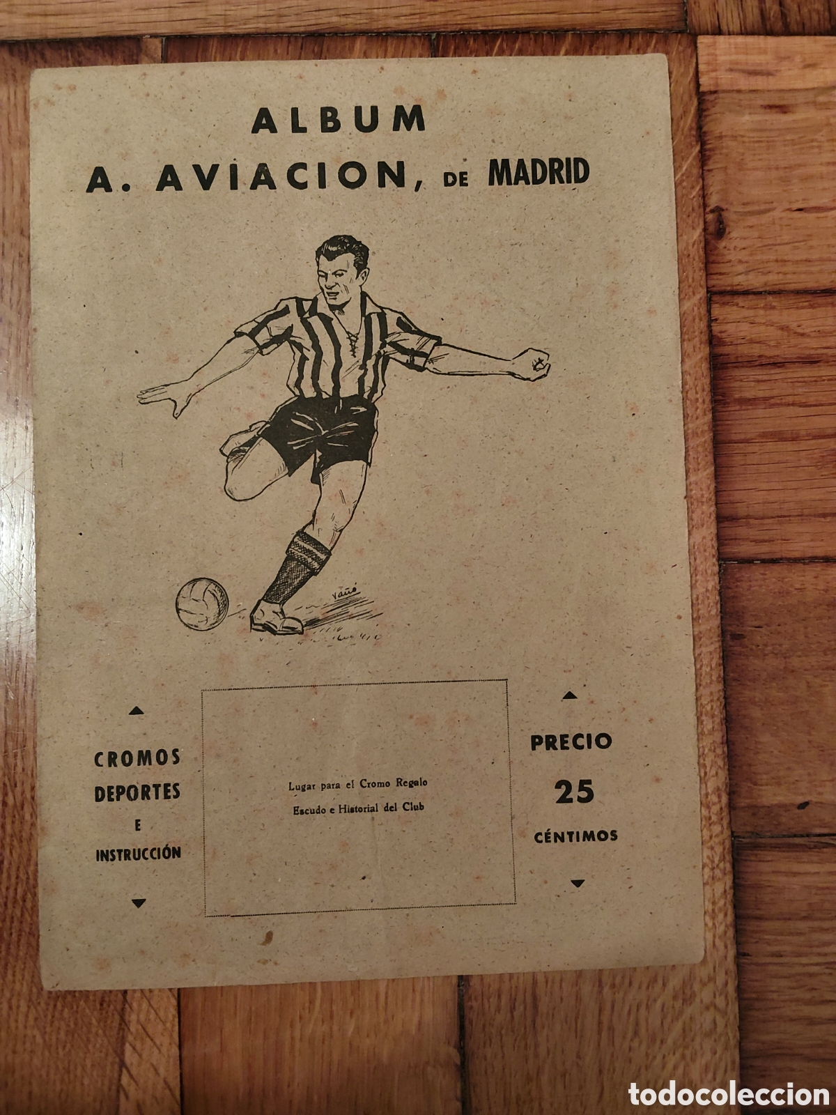 &Aacute;lbum de f&uacute;tbol completo: &Aacute;lbum cromos futbol Atl&eacute;tico Aviaci&oacute;n Madrid editorial Valenciana 1941-42