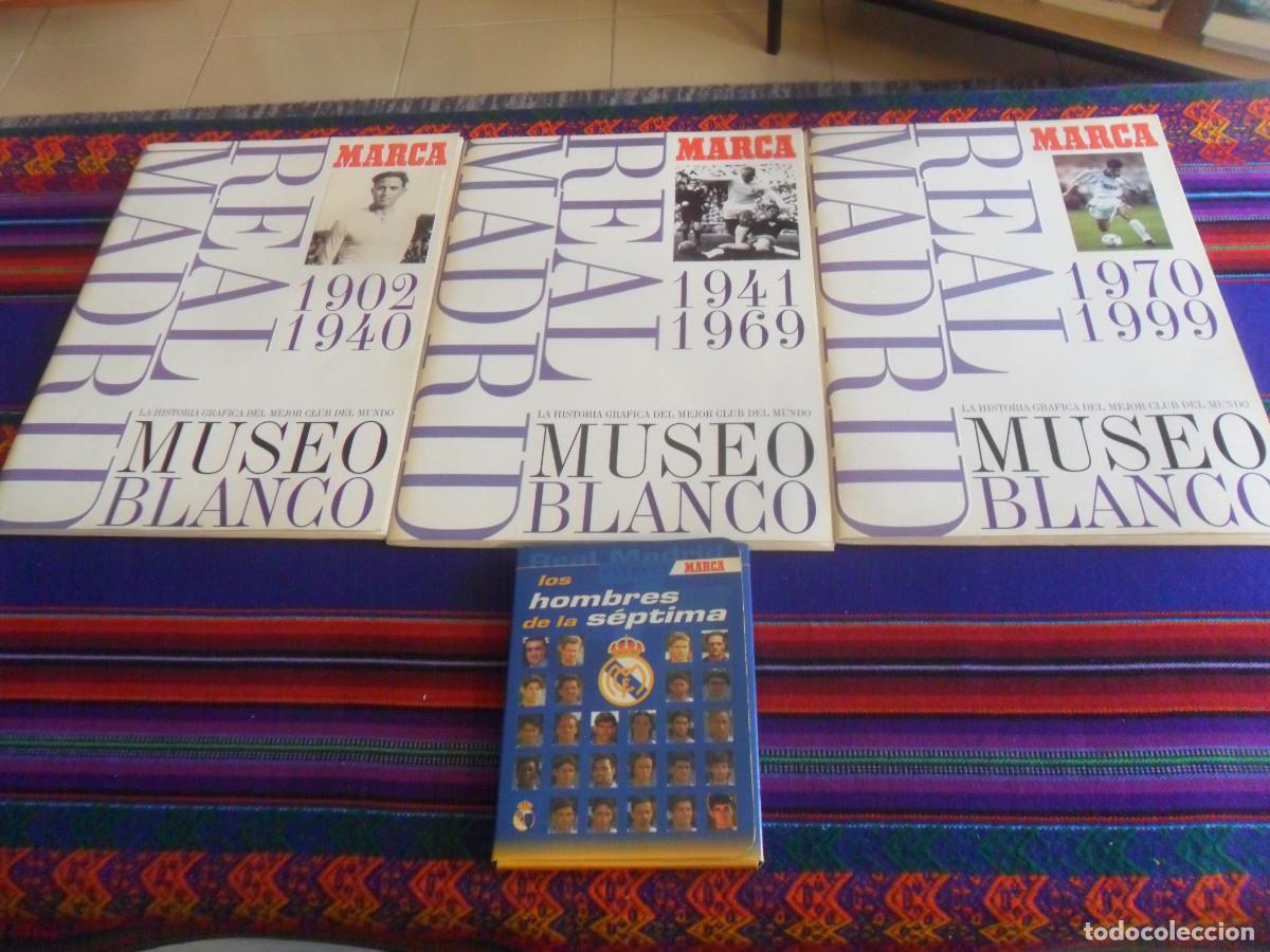 &Aacute;lbum de f&uacute;tbol completo: MARCA REAL MADRID MUSEO BLANCO 1902 1940, 1941 1969, 1970 1999 Y LOS HOMBRES DE LA S&Eacute;PTIMA COMPLETO.