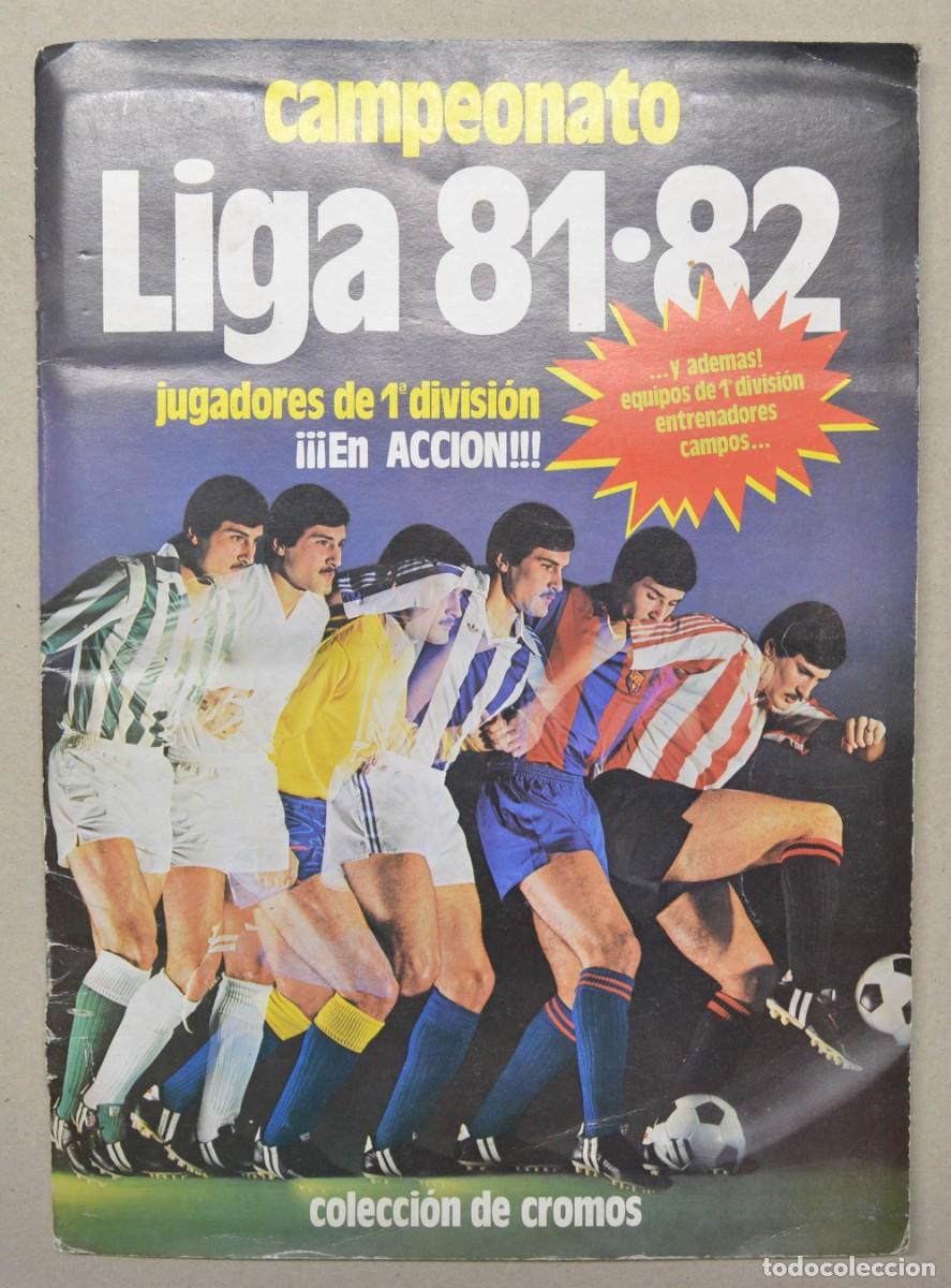 &Aacute;lbum de f&uacute;tbol completo: &Aacute;LBUL DE CROMOS COMPLETO - CAMPEONATO DE LIGA 81-82 - LOTE 0009