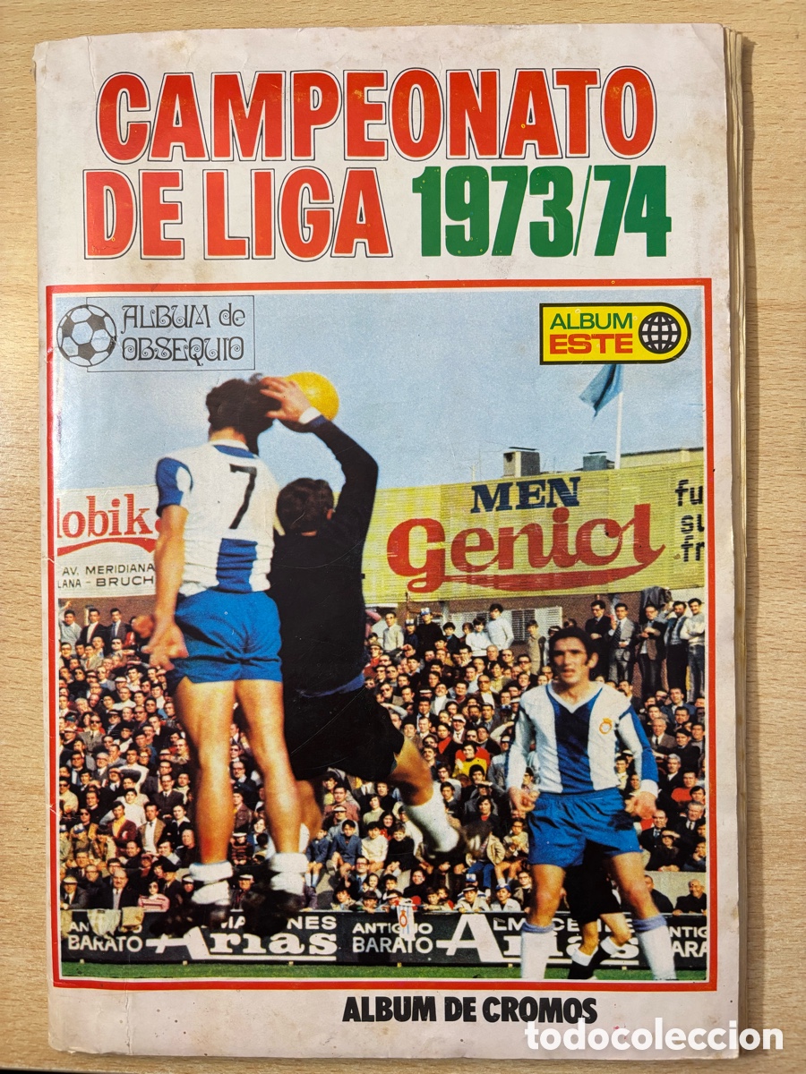 &Aacute;lbum de f&uacute;tbol completo: &Aacute;lbum completo Ediciones Este Campeonato de Liga 1973/74