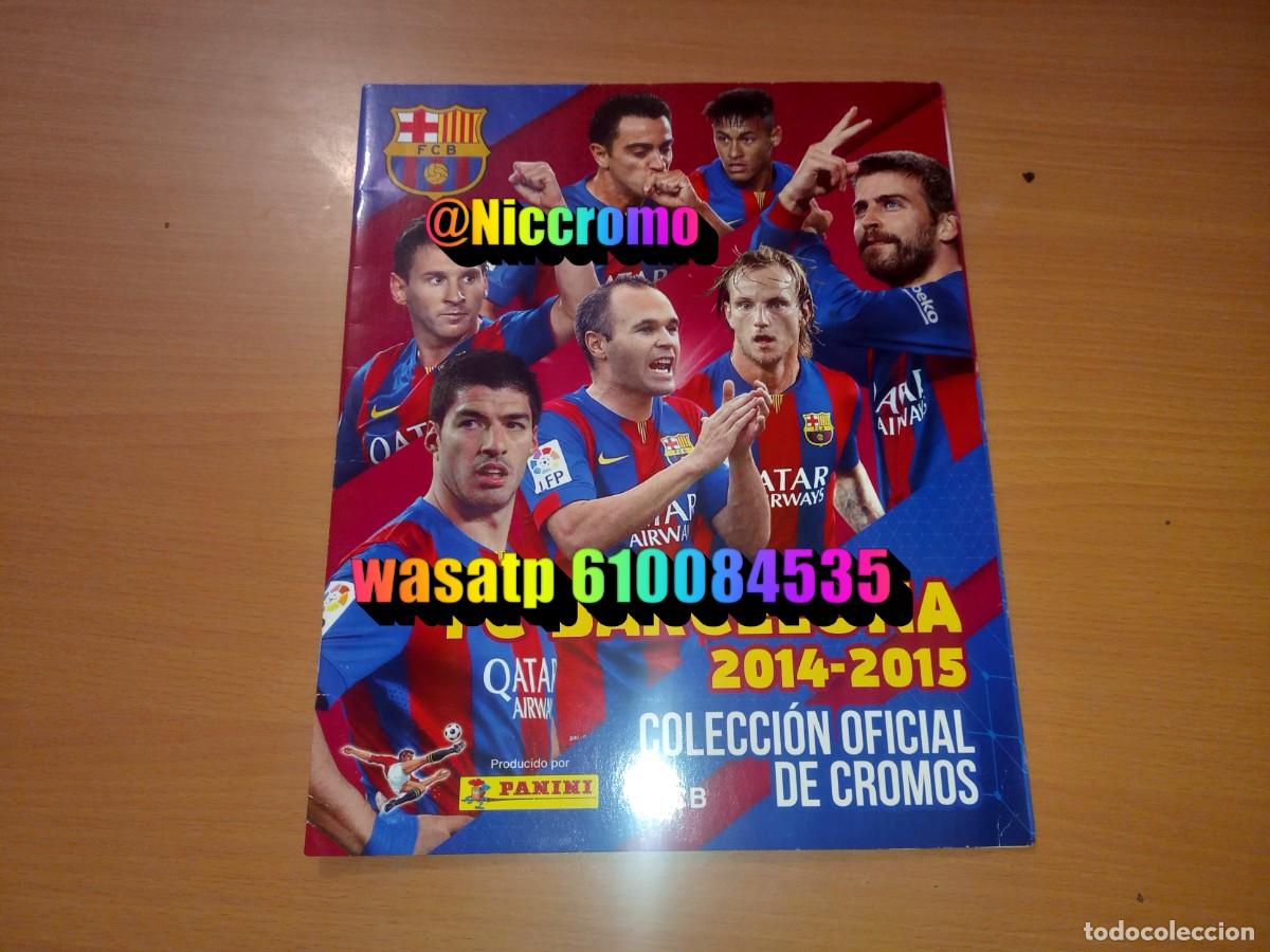 &Aacute;lbum de f&uacute;tbol completo: album barcelona 2014 2015 con cromos de messi panini completo buen estado + en niccromo