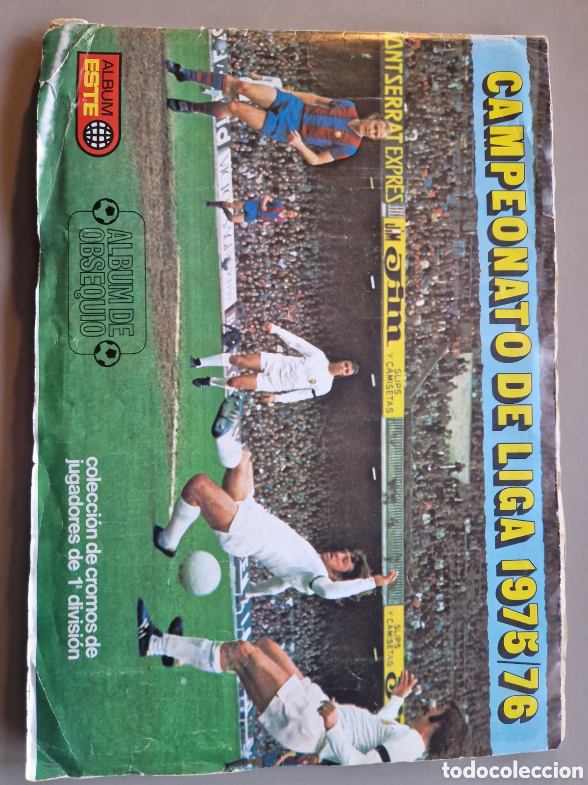 &Aacute;lbum de f&uacute;tbol completo: ALBUM COMPLETO LIGA ESTE 75 76 1975 1976 CON TODO EDITADO MENOS LOS 2 IMPOSIBLES MBE TODOS COLOCAS