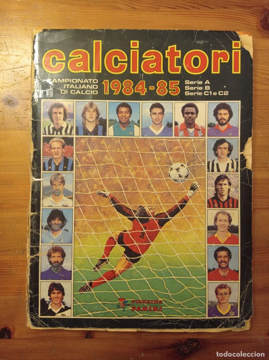 &Aacute;lbum de f&uacute;tbol completo: Album Panini Calciatori 84 85 - Completo - Maradona Platini Rossi Rummenigge Zico Mancini Vialli