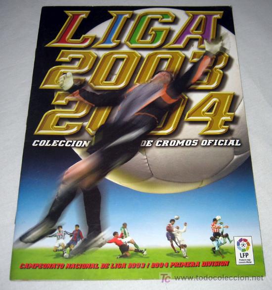Sports collectibles: ALBUM DE CROMOS DE FUTBOL DE LA LIGA 2003-2004 INCOMPLETO - TIENE 112 CROMOS MAS 5 DE LOS ULTIMOS FI