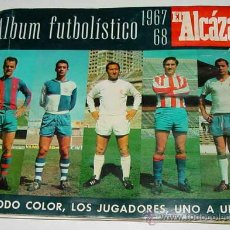 Coleccionismo deportivo: ALBUM FUTBOLISTICO EL ALCAZAR 1967 - 1968 - TIENE BASTANTES CROMOS Y LE FALTAN ALGUNOS, 