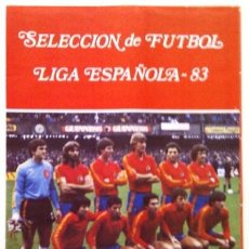 Coleccionismo deportivo: ÁLBUM SELECCIÓN DE FÚTBOL LIGA ESPAÑOLA 83. Lote 36268186