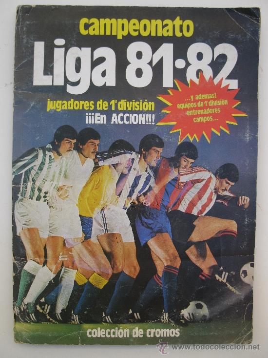 Sports collectibles: &Aacute;LBUM DE CROMOS - CAMPEONATO DE LIGA 81-82 - EDICIONES ESTE.