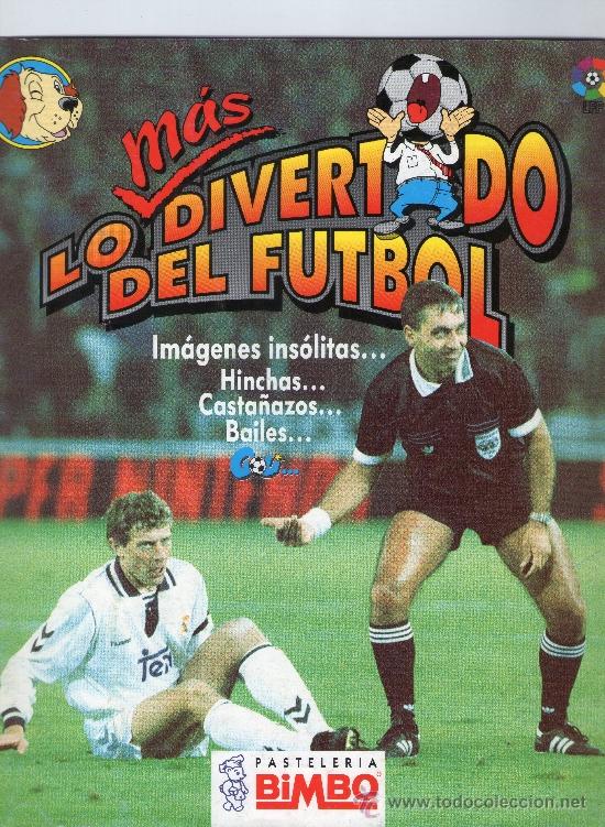 Sports collectibles: &Aacute;LBUM DE CROMOS - LO M&Aacute;S DIVERTIDO DEL F&Uacute;TBOL - BIMBO - A&Ntilde;O 1993.