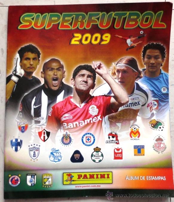 Collectionnisme sportif: ALBUM DE  ESTAMPAS  DE   SUPERFUTBOL  A&Ntilde;OS  2009