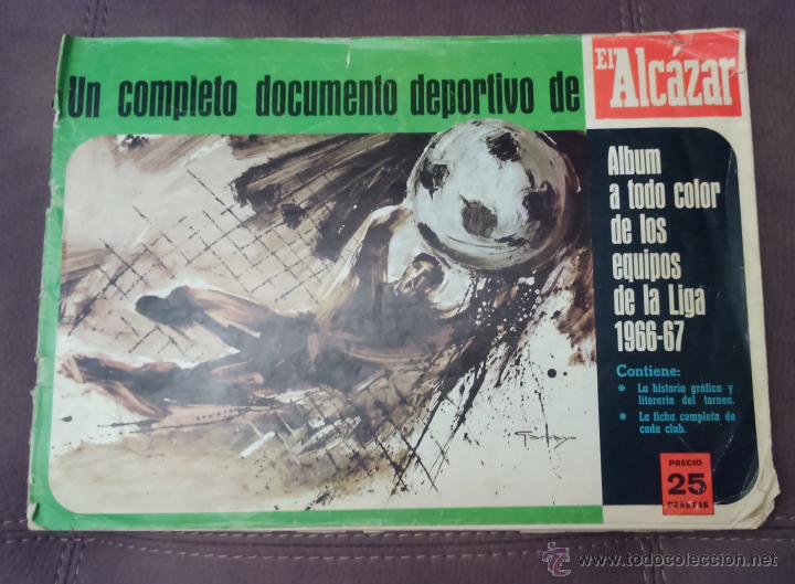 Collectionnisme sportif: &Aacute;LBUM EL ALC&Aacute;ZAR DE LOS EQUIPOS DE LA LIGA 1966/67, COMPLETO, Env&iacute;o gratis