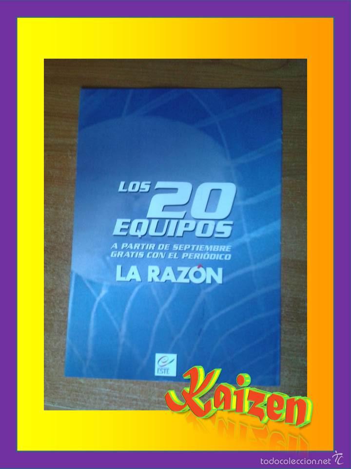 Collezionismo sportivo: P&Aacute;GINAS AMPLIACI&Oacute;N: LOS 20 EQUIPOS DE LA LIGA. LA RAZ&Oacute;N. ALBUM ESTE LIGA 2003-2004. SIN RELLENAR
