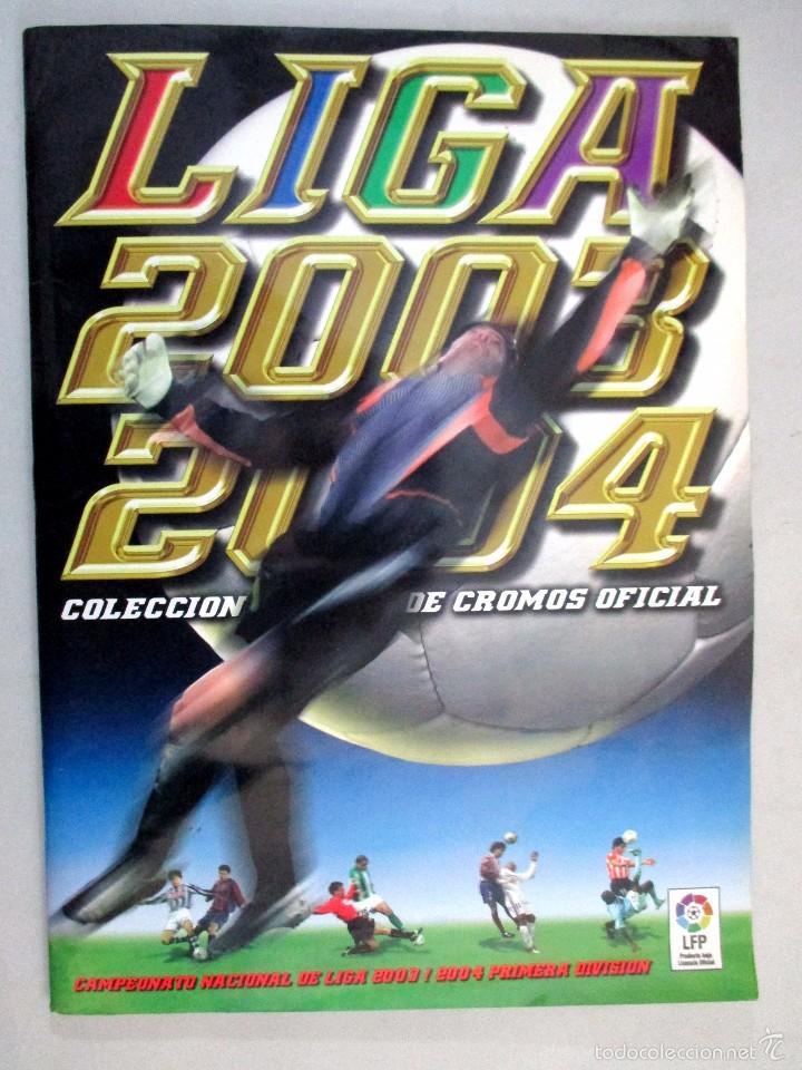 Collectionnisme sportif: &Aacute;LBUM DE CROMOS F&Uacute;TBOL , LIGA 03 04 , 2003 2004 , INCOMPLETO , EDICIONES ESTE