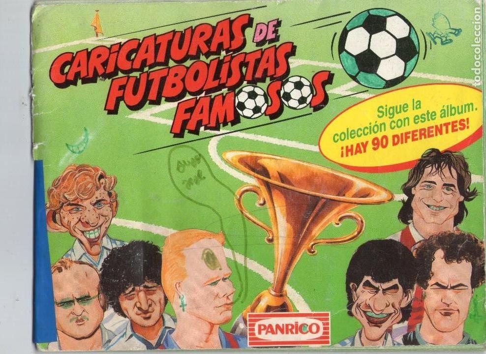 Colecionismo desportivo: &Aacute;LBUM DE CROMOS - CARICATURAS DE FUTBOLISTAS FAMOSOS - PANRICO - A&Ntilde;OS 90.