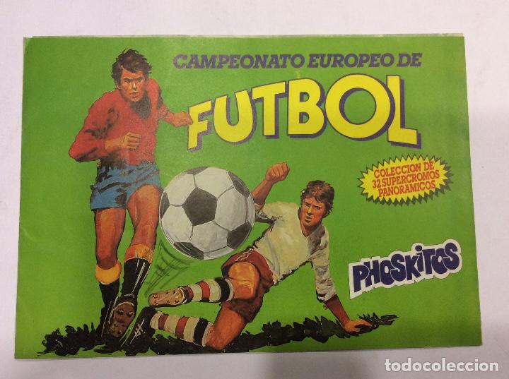 Coleccionismo deportivo: CAMPEONATO. EUROPEO DE F&Uacute;TBOL PHOSKITOS