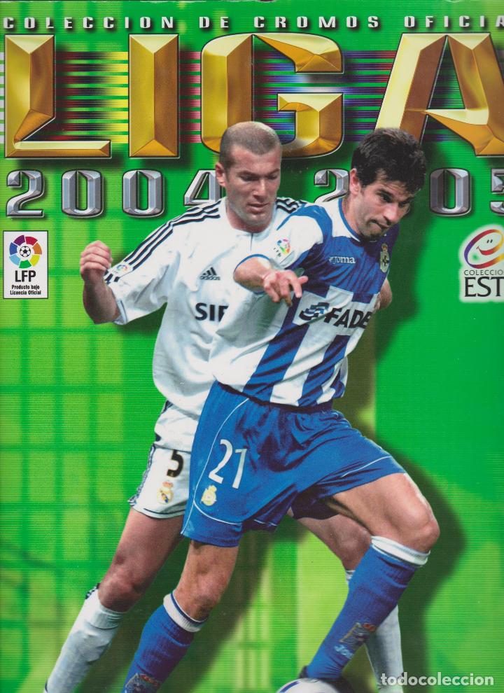 Collectionnisme sportif: LIGA 2004-2005   --330 CROMOS DIFERENTES + 18 &Uacute;LTIMOS FICHAJES