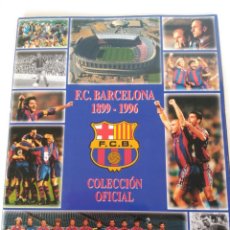 Coleccionismo deportivo: ÁLBUM COLECCIÓN OFICIAL FÚTBOL CLUB BARCELONA 1899-1996 INCOMPLETO. Lote 133397006