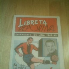 Coleccionismo deportivo: LIBRETA DEPORTIVA 1942-43 1ª DIVISION EDITORIAL CISNE . Lote 154726670