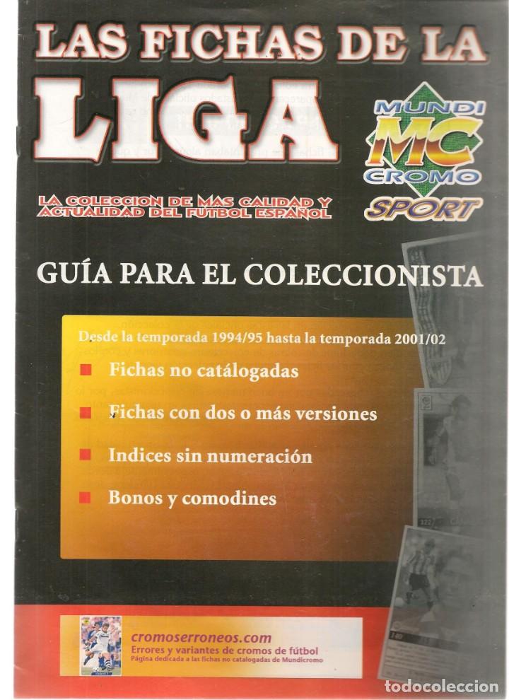 Colecionismo desportivo: LAS FICHAS DE LA LIGA. GU&Iacute;A PARA EL COLECCIONISTA. DE LA TEMPORADA 1994/95 HASTA 2001/02.(RF.M.I.)