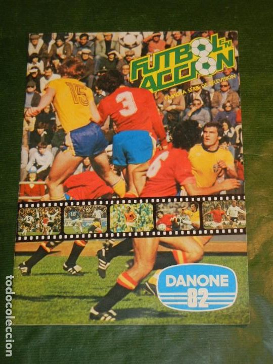 Colecionismo desportivo: FUTBOL EN ACCION . ALBUM - A FALTA DE 5 CROMOS - DANONE 1982